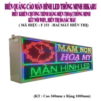 BIỂN QUẢNG CÁO MÀN HÌNH LED THÔNG MINH HAI MẶT HIỂN THỊ ĐA SẮC MÀU F 232