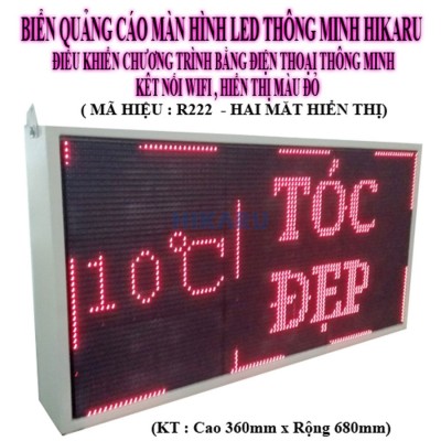 BIỂN QUẢNG CÁO MÀN HÌNH LED THÔNG MINH HIKARU HAI MẶT HIỂN THỊ ĐƠN SẮC MÀU ĐỎ R222
